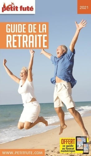 Livrenpoche : Guide de la Retraite 2021 Petit Futé - Alter - Livre