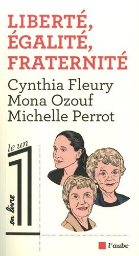 Livrenpoche : Liberté égalité Fraternité - Cynthia Fleury - Livre