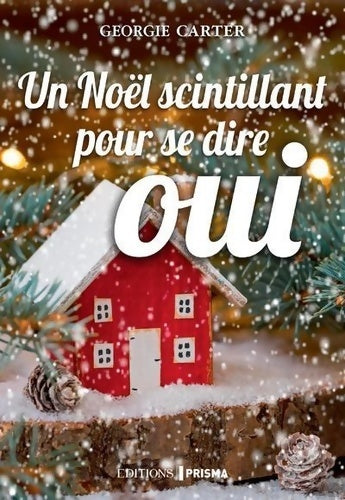 Livrenpoche : Un Noël scintillant pour se dire oui - Georgie Carter - Livre