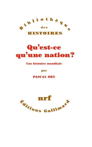Livrenpoche : Qu?est-ce qu?une nation ? : Une histoire mondiale - Pascal Ory - Livre