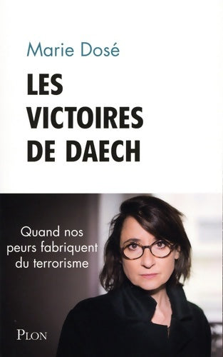 Livrenpoche : Les Victoires de Daech - Marie Dosé - Livre