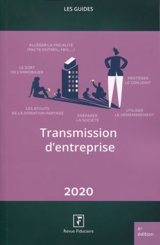 Livrenpoche : Transmission d'entreprise 2020 - Les Spécialistes Du Groupe Revue Fiduciaire - Livre