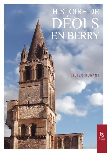 Livrenpoche : Histoire de Déols en Berry - Didier Dubant - Livre