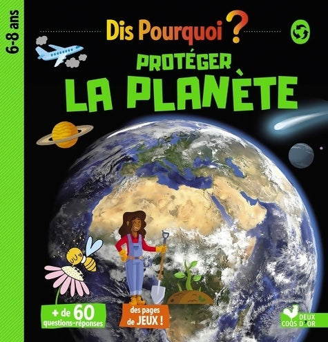 Livrenpoche : Dis pourquoi protéger la planète - Mathilde Paris - Livre