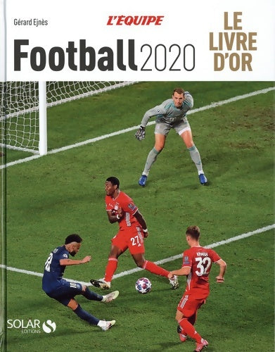 Livrenpoche : Livre d'or du football 2020 - Gérard Ejnes - Livre