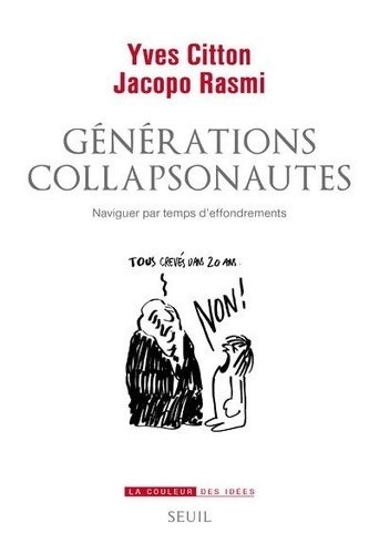 Livrenpoche : Générations collapsonautes : Naviguer par temps d'effondrements - Yves Citton - Livre