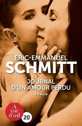 Livrenpoche : Journal d'un amour perdu - Eric-Emmanuel Schmitt - Livre