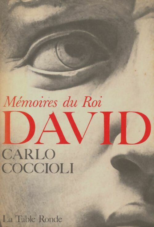 Livrenpoche : Mémoires du roi David - Carlo Coccioli - Livre