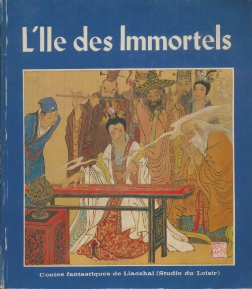 Livrenpoche : L'île des immortels - Liaozhai - Livre