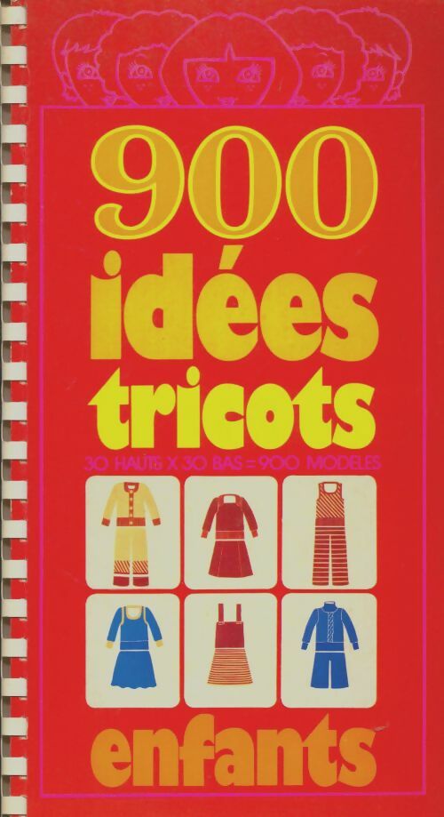 Livrenpoche : 900 idées tricots enfants - Collectif - Livre