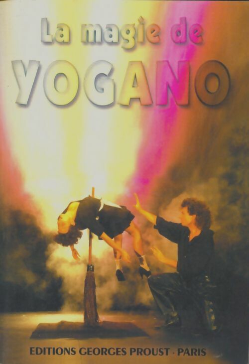 Livrenpoche : La magie de Yogano - Collectif - Livre