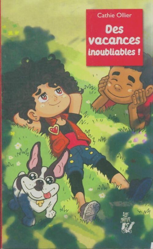 Livrenpoche : Des vacances inoubliables ! - Cathie Ollier - Livre