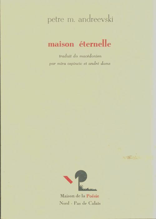 Livrenpoche : Maison éternelle - Petre M Andreevski - Livre