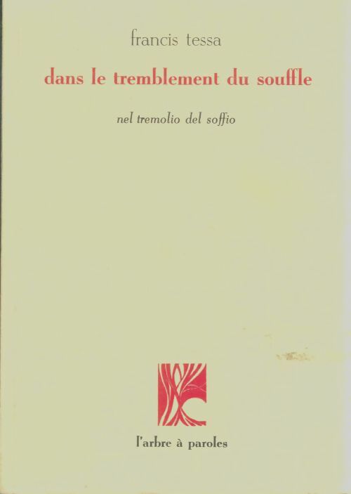 Livrenpoche : Dans le tremblement du souffle - Francis Tessa - Livre