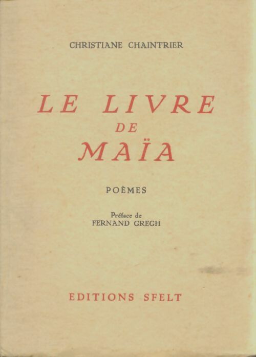 Livrenpoche : Le livre de Maïa - Christiane Chaintrier - Livre