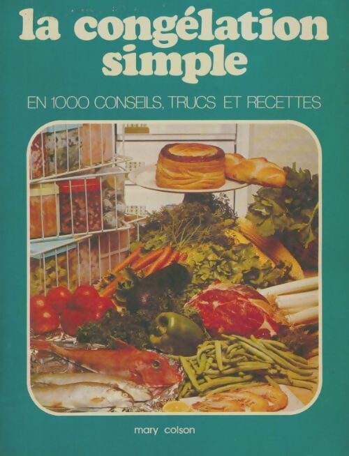 La congélation simple - Collectif - Livre