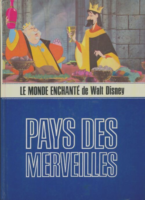 Pays des merveilles - Walt Disney - Livre