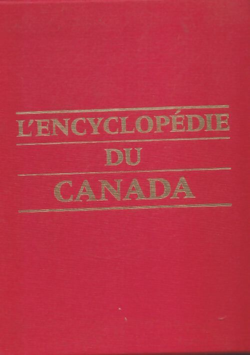 L'encyclopédie du Canada (coffret 3 vols) - Collectif - Livre