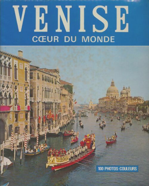 Livrenpoche : Venise coeur du monde - Collectif - Livre