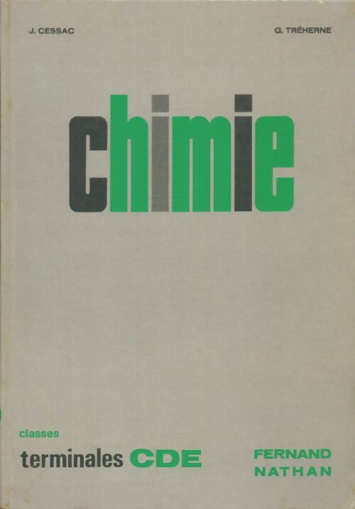 Livrenpoche : Chimie Terminales CDE - Jean Cessac - Livre