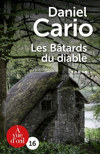 Livrenpoche : Les bâtards du diable - Daniel Cario - Livre