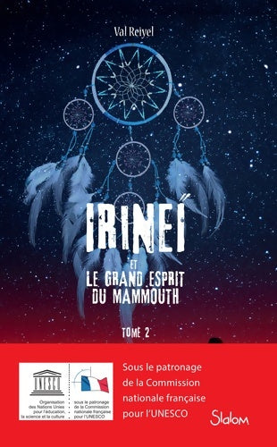 Livrenpoche : Irineï et le Grand Esprit du mammouth - Val Reiyel - Livre