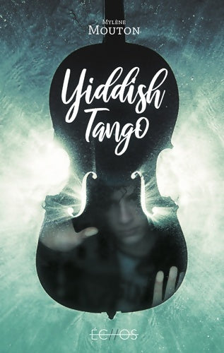 Livrenpoche : Yiddish Tango - Mylène Mouton - Livre