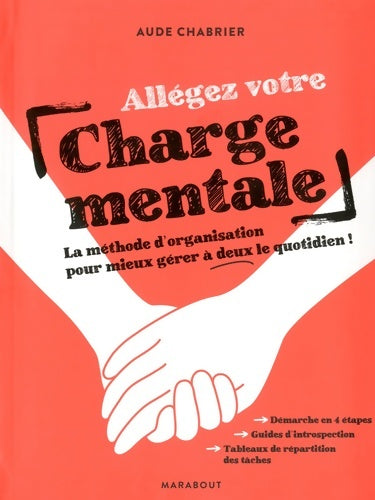 Livrenpoche : Allégez votre charge mentale : La méthode d organisation pour mieux gérer à deux le quotidien ! - Aude Chabrier - Livre