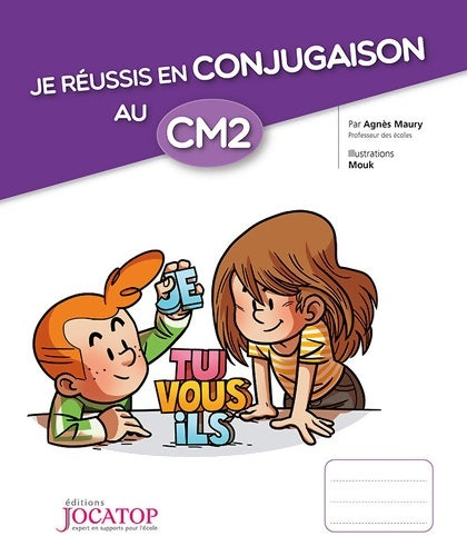 Livrenpoche : Je réussis en conjugaison au CM2 - Agnès Maury - Livre