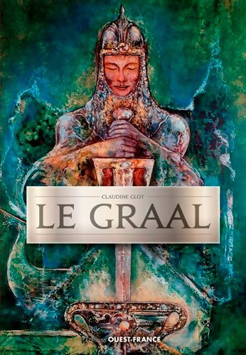 Livrenpoche : Le Graal - Claudine Glot - Livre