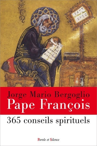 Livrenpoche : 365 conseils spirituels - Jorge Bergoglio - Pape François - Livre