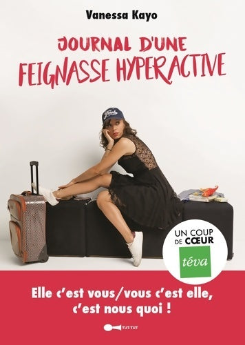 Livrenpoche : Journal d'une feignasse hyperactive - Vanessa Kayo - Livre