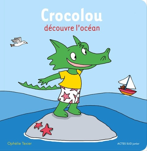 Livrenpoche : Crocolou découvre l'océan - Ophélie Texier - Livre