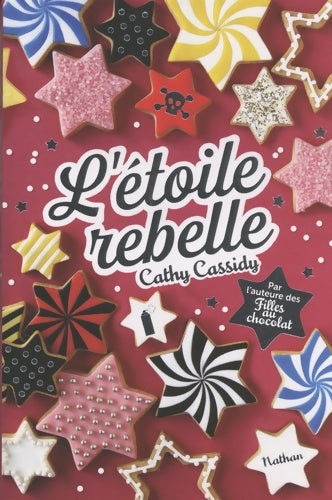 Livrenpoche : L'étoile rebelle - Dès 11 ans - Cathy Cassidy - Livre
