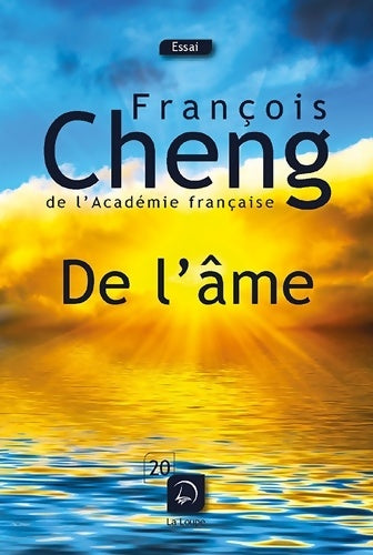 Livrenpoche : De l'âme - François Cheng - Livre