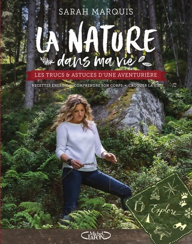 Livrenpoche : La nature dans ma vie - Sarah Marquis - Livre