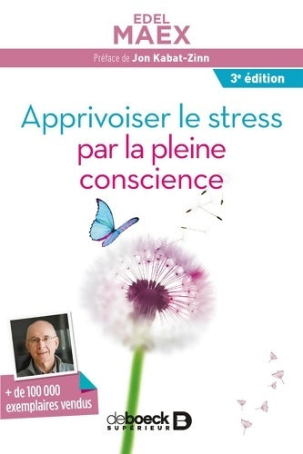 Livrenpoche : Apprivoiser le stress par la pleine conscience - Edel Maex - Livre