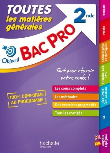 Livrenpoche : Objectif Bac - Tout en Un - Bac Pro Seconde - Jean-Claude Landat - Livre