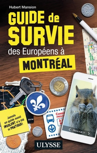 Livrenpoche : Guide de survie des européens à Montréal - Hubert Mansion - Livre
