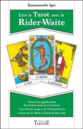 Livrenpoche : Lire le Tarot avec le Rider-Waite - Emmanuelle Iger - Livre