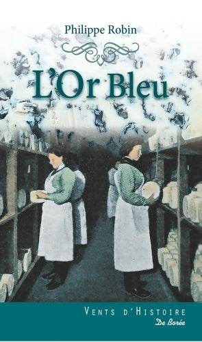 Livrenpoche : OR BLEU - Philippe Robin - Livre