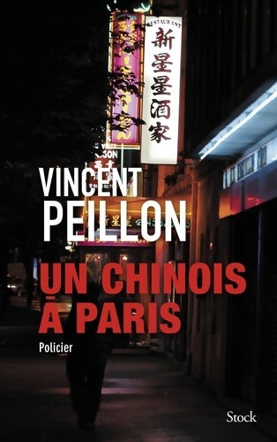 Livrenpoche : Un chinois à Paris - Vincent Peillon - Livre