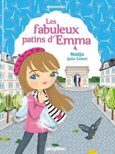Livrenpoche : Minimiki - Les fabuleux patins d'Emma - Nadja - Livre