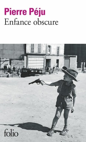 Livrenpoche : Enfance obscure - Pierre Péju - Livre