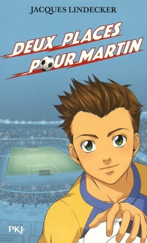 Livrenpoche : 2. Gagne : Deux places pour Martin - Jacques Lindecker - Livre