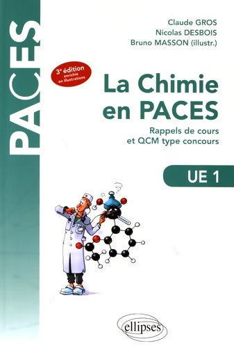 Livrenpoche : La chimie en paces rappels de cours et QCM type concours ue1 - Claude Gros - Livre