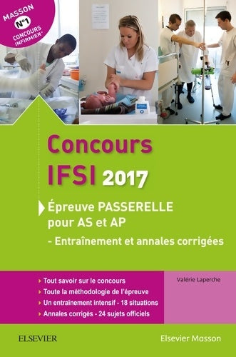 Livrenpoche : Concours IFSI-Epreuve Passerelle pour AS et AP : Entraînement et annales corrigées - Valérie Laperche - Livre