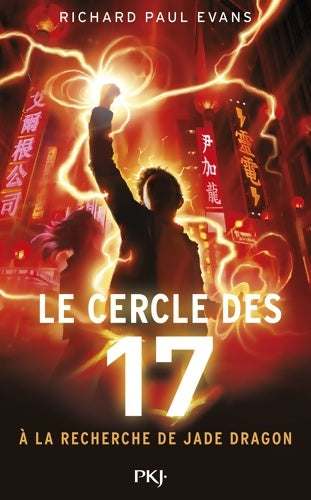 Livrenpoche : 4. Le cercle des 17 - A la recherche de Jade Dragon - Richard Paul Evans - Livre