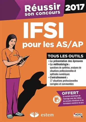 Livrenpoche : Réussir son concours IFSI pour les AS-AP 2017 : Tous les outils - Nadine Kolivanoff - Livre