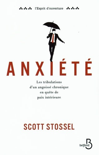 Livrenpoche : Anxiété - Scott Stossel - Livre